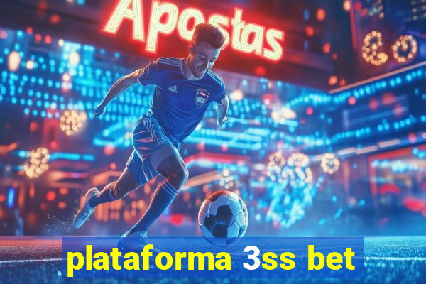 plataforma 3ss bet